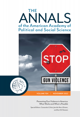 Cover of The ANNALS Special Issues, Preventing Gun Violence in America: What Works and What is Possible